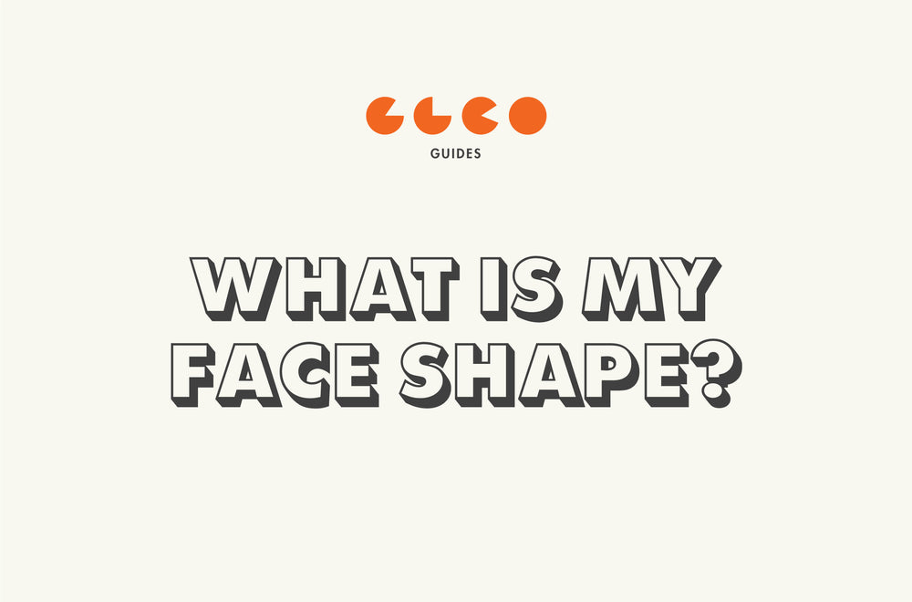 GLCO Guide to Finding Glasses for Your Face Shape